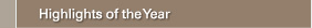 Highlights of the Year