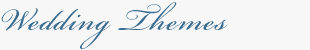 Wedding Themes
